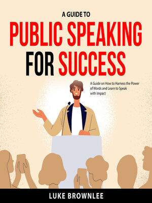 cover image of A Guide to Public Speaking for Success